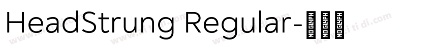 HeadStrung Regular字体转换